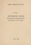 Metoodiline juhend Klassikalise Muinasteaduse Muuseumiga tutvumiseks