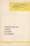 Organisatsiooniteooria, arvestus ja analüüs