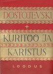Kuritöö ja karistus I-II