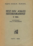Eesti NSV ajaloo historiograafiast (2. osa)