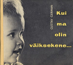 Kui ma olin väiksekene...