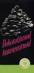 Dekoratiivsed kuusevormid