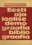 Eesti ajaloolise demograafia bibliograafia
