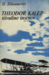 Theodor Kalep - tiivuline insener