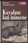 Kavalam kui inimene