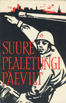 Suure pealetungi päevilt
