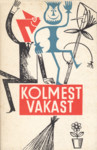 Kolmest vakast