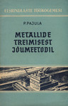 Metallide treimisest jõumeetodil