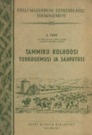 Tammiku kolhoosi töökogemusi ja saavutusi