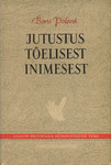 Jutustus tõelisest inimesest