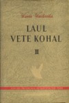 Laul vete kohal (2. osa)