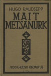 Mait Metsanurk ja tema aeg
