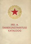 1951. aasta tarbekunstinäituse kataloog. Каталог выставки прикладного искусства 1951 года