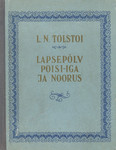 Lapsepõlv, poisi-iga ja noorus