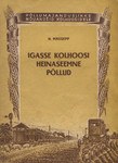 Igasse kolhoosi heinaseemne põllud