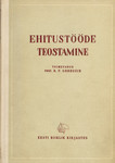 Ehitustööde teostamine