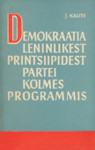 Demokraatia leninlikest printsiipidest partei kolmes programmis