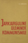 Järkjärguline üleminek kommunismile