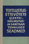 Toitlustusettevõtete elektri-, külmutus- ja sanitaartehnilised seadmed