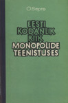 Eesti kodanlik riik monopolide teenistuses
