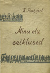 Minu elu seiklused I-II