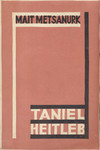 Taniel heitleb