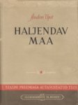 Haljendav maa I-II