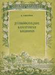 Juurköögiviljade kasvatamine kolhoosis