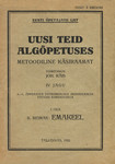 Uusi teid algõpetuses (4. osa)