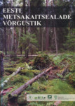 Eesti metsakaitsealade võrgustik