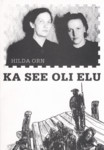 Ka see oli elu