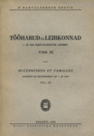Tööharud ja leibkonnad. Occupations et familles