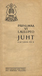 Pärnumaa VI laulupeo juht