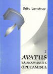 Avatus täiskasvanute õpetamisel (2. osa)