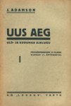 Uus aeg (1. osa)