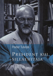 President kui sillaehitaja