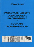 Parasitaarhaiguste laboratoorne diagnoosimine. Loomade parasitofaunad