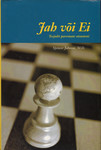 Jah või Ei?