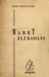 Maret elukoolis