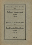 Tallinna turberaamat. Das Revaler Geleitsbuch (1. osa)