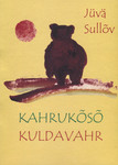Kahrukõsõ kuldavahr