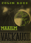 Maailm vaekausil