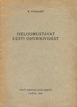 Iseloomustavat Eesti ohvrikividest