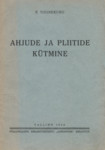 Ahjude ja pliitide kütmine