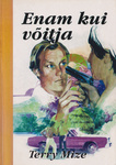 Enam kui võitja