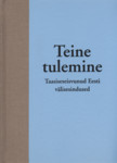 Teine tulemine