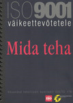 ISO 9001 väikeettevõtetele. Mida teha