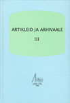 Artikleid ja arhivaale (3. osa)