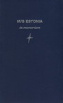 M/S Estonia in memoriam