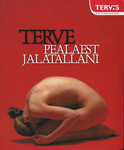 Terve pealaest jalatallani